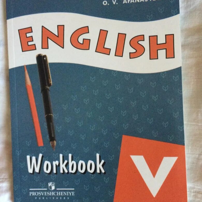 Английский 5 класс афанасьева 2021. Верещагина Афанасьева 5 класс английский Workbook. Верещагина Афанасьева, English Workbook 5 класс. Верещагина Афанасьева 5 класс рабочая тетрадь. Английский Афанасьева Верещагина рабочая тетрадь 5 класс.