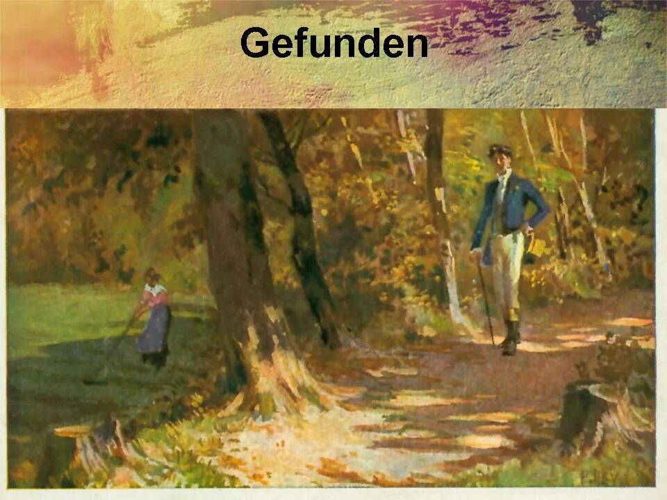 Ich ging. Гете гефунден. стихотворение gefunden. ich ging im walde гете. gefunden иллюстрация.
