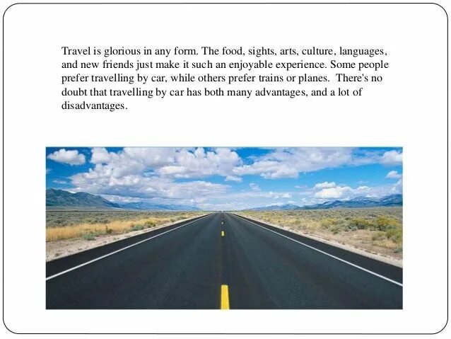 Phrases for sightseeing. What means of travelling do you know?. Разница между trip travel journey. I prefer to travel. To travel light.