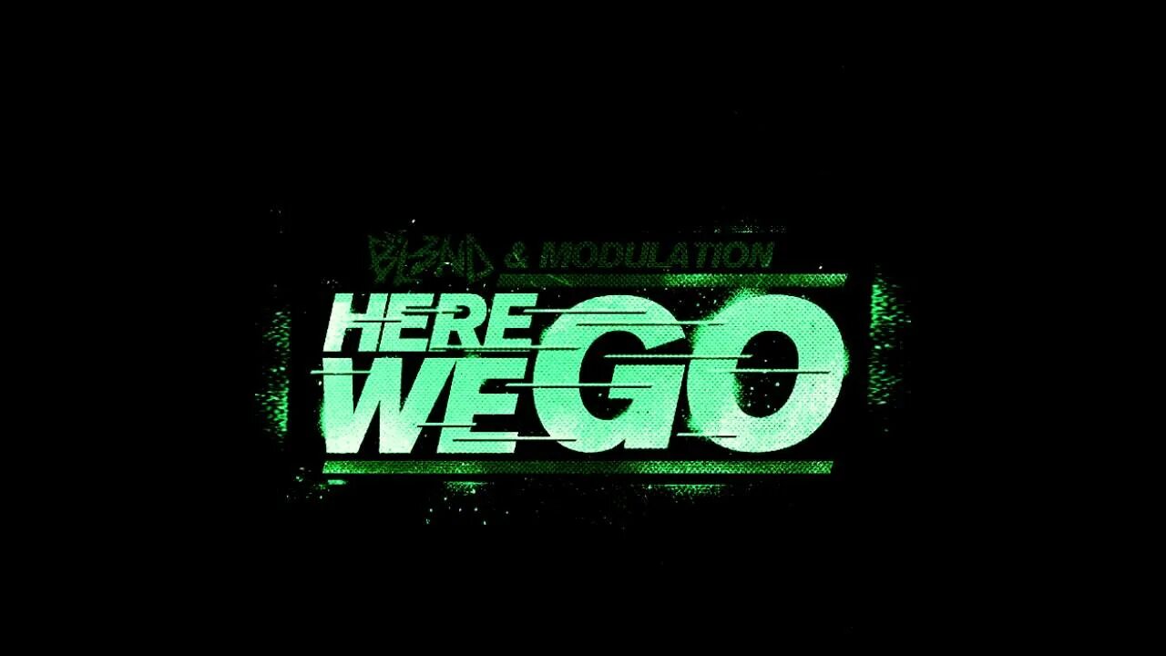 Here wego. Here we go. Here we go фон. We go. We we here.