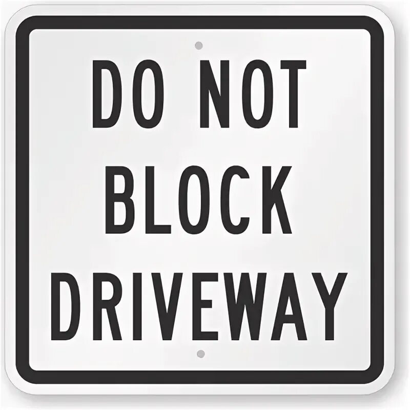 Don t block перевод. Block not. parking block sign. not block signs.