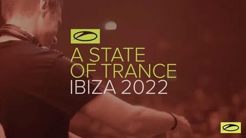 A state of trance ibiza