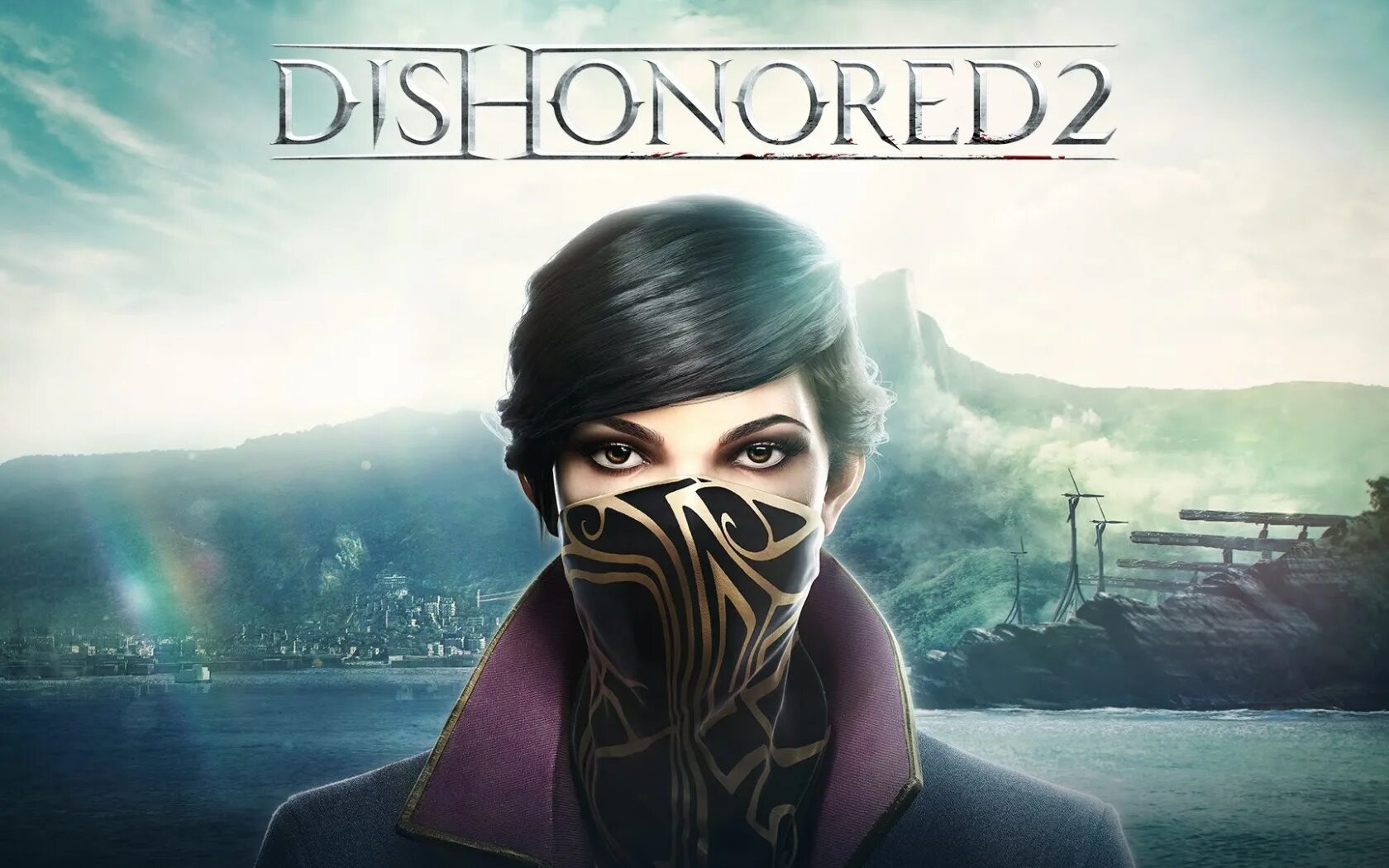 Dishonored 2 русская. Dishonored 2.