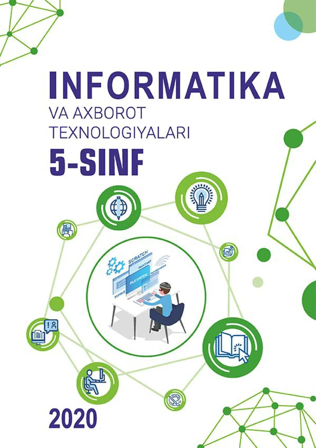 Informatika kitobi 2023. Informatika 5-sinf darslik. Информатика ахборот технологиялари. Информатика 5 синф. Informatika 8 sinf.