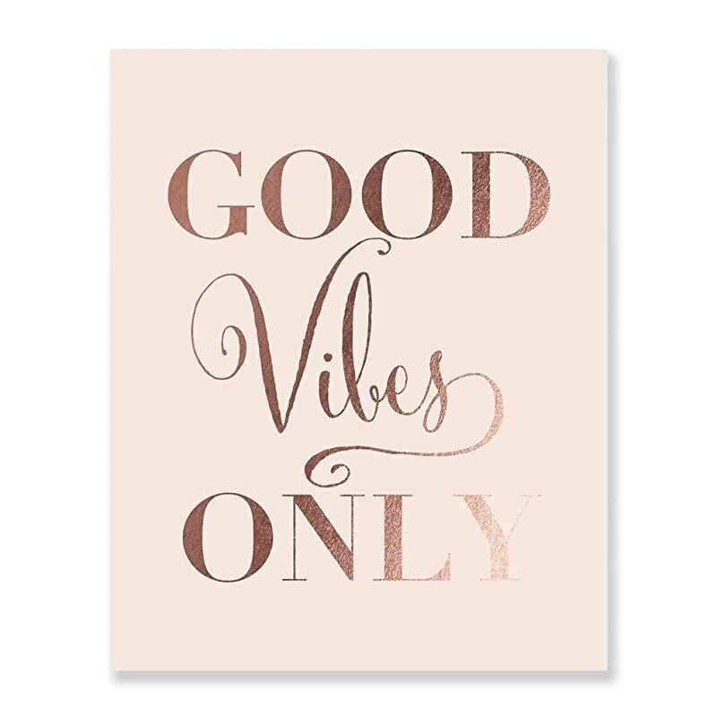Only good vibes. Надпись good vibes. good vibes only постер. постер good vibes only розовый.
