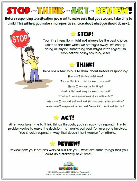 Stop think go do. Sense think act. stop and think more.