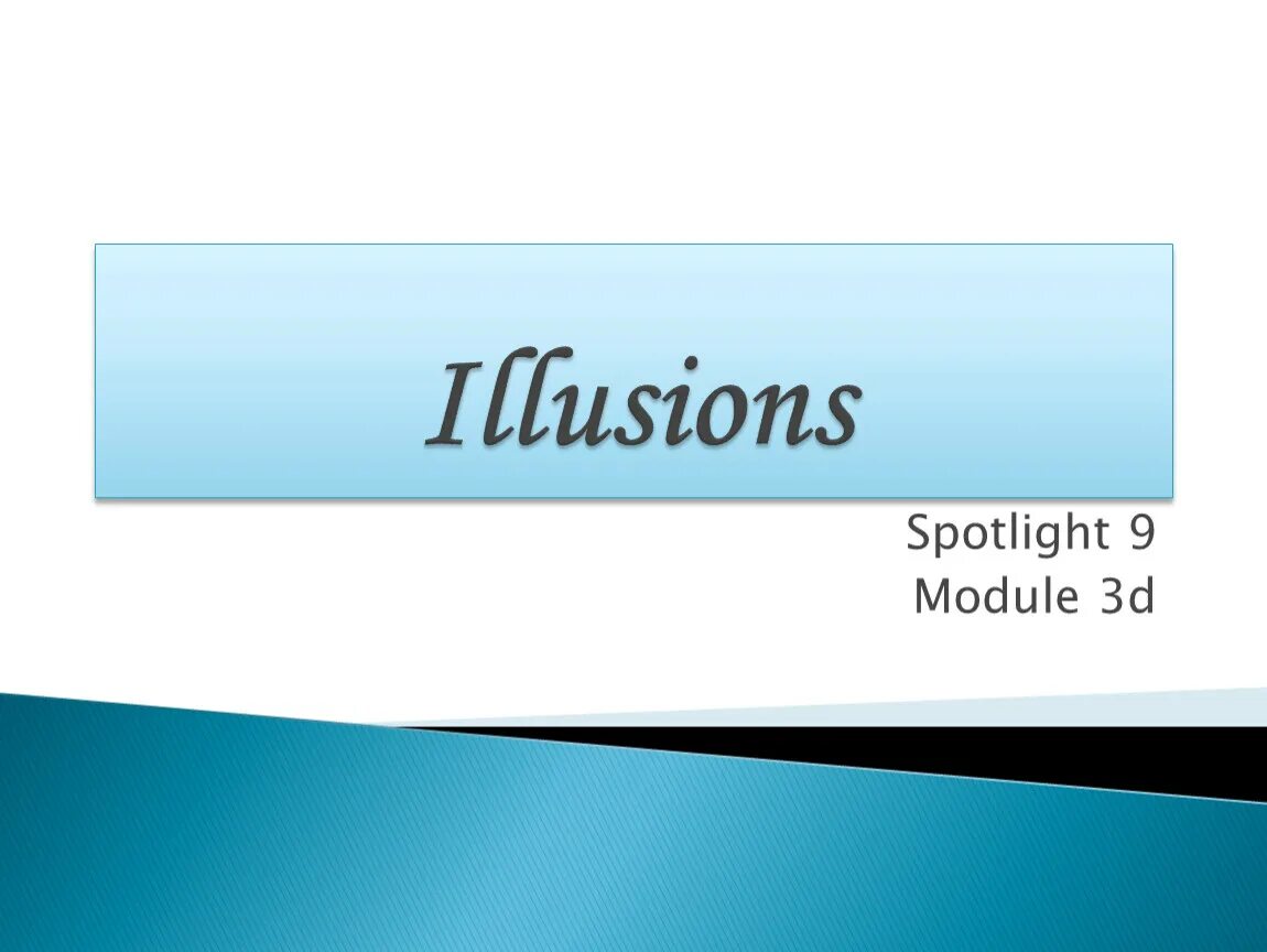 Spotlight 9 Illusions. Презентация Illusions Spotlight 9. Spotlight 9 Module. Public services Spotlight 9 презентация. Spotlight 9 culture corner