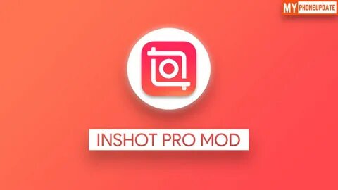 Inshot pro
