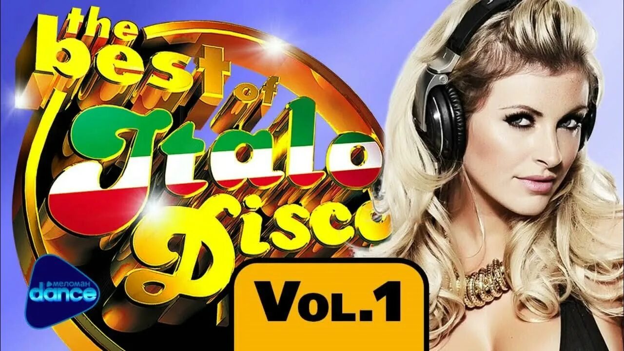 Italo Disco Hits 80s. Итало диско фото. The best of Italo Disco. The best of Italo Disco Vol 1.