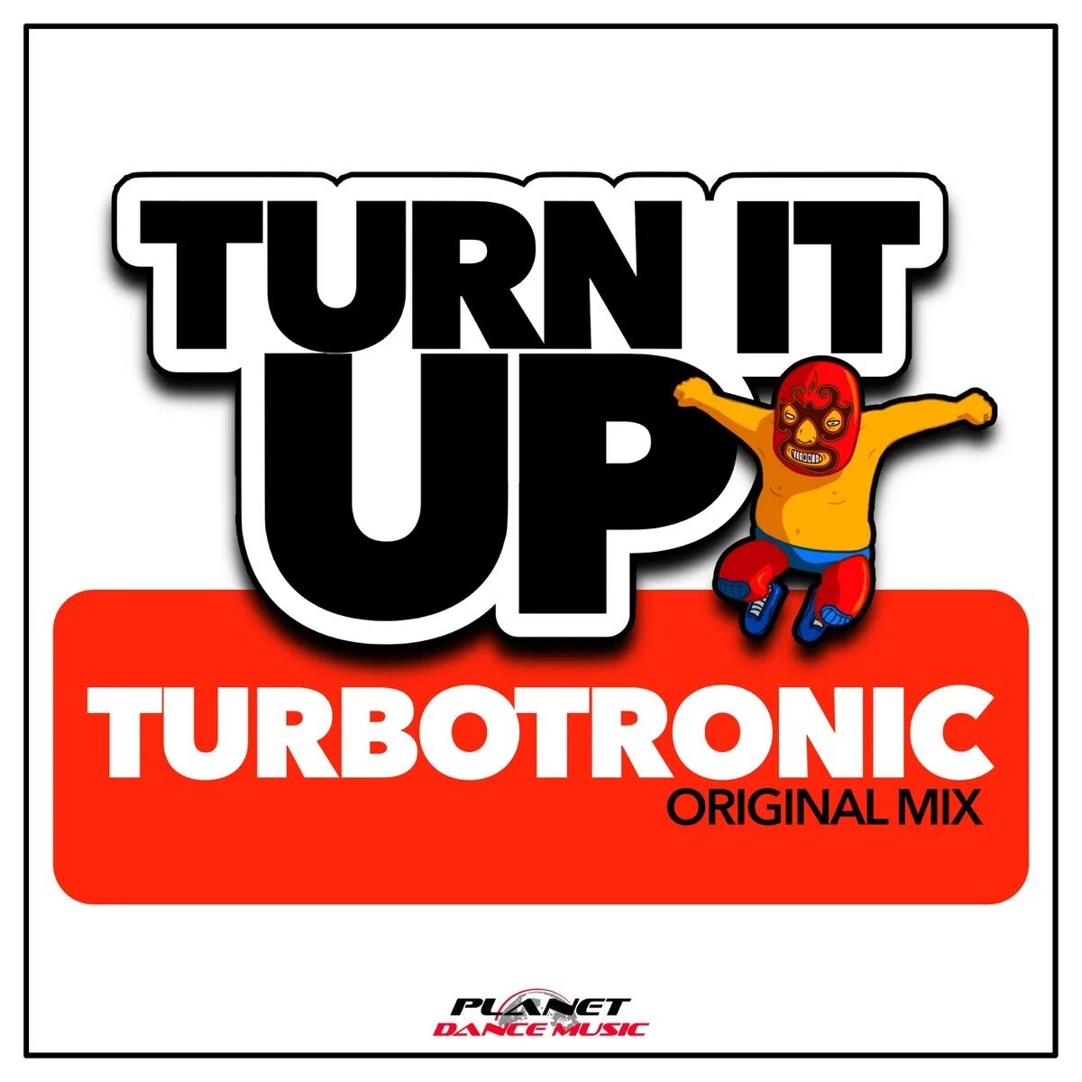 Turn it up we. Turbotronic. Turbotronic картинки. Turbotronic альбом. Турботроник 2018.