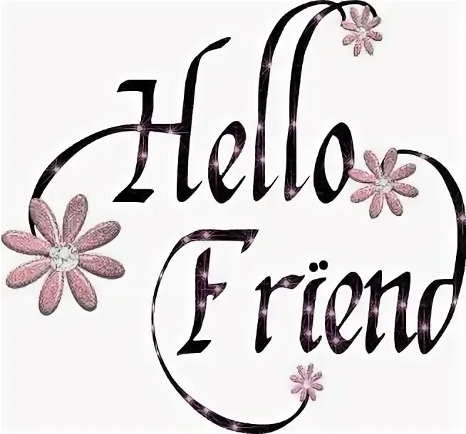 Как hello my friends. Хелло дорогая. hello smile. hello gif. hello smile friend.
