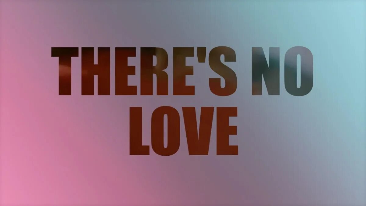 And there you are. There is no Love. There is no Love обои. There картинка. There is no such thing as too late обои.