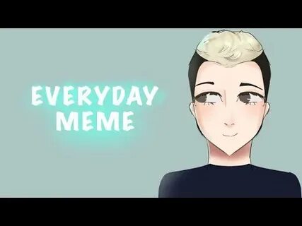 Everyday meme