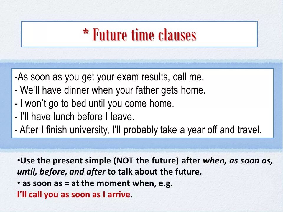 Unless sentences. Тема time Clauses. Time Clauses в английском языке. Future time Clauses. Present Tenses in Future time Clauses правило.
