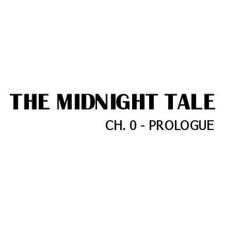 Midnight tale