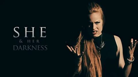 Dark her