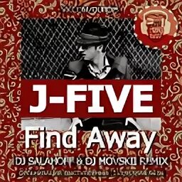 J five find a way. J five. j five find away. j-five песни. j5 find a way.