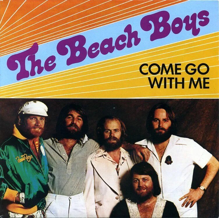 You come to boy. The beach boys. the beach boys фото постеры. beach boys come go with me. susie cincinnati the beach boys.