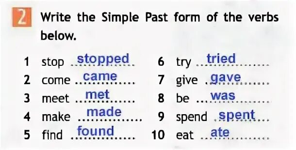 Stay past form. Write past simple. Write the simple past form of the verbs below.