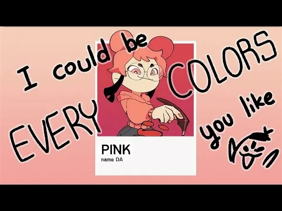 I could be color you like. I could be color you like
