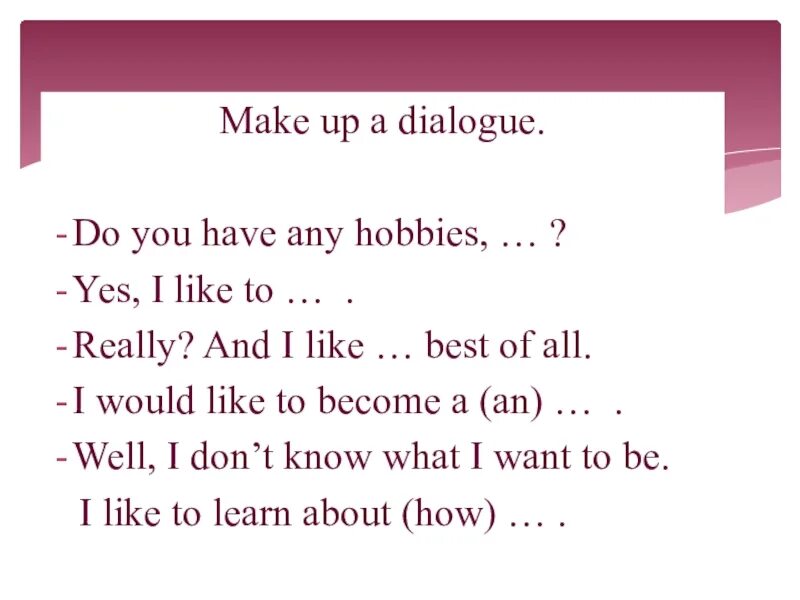 Do make dialogue. Диалог про хобби на английском. Диалог на тему хобби. Диалог на немецком про хобби. Диалог на тему хобби на английском.