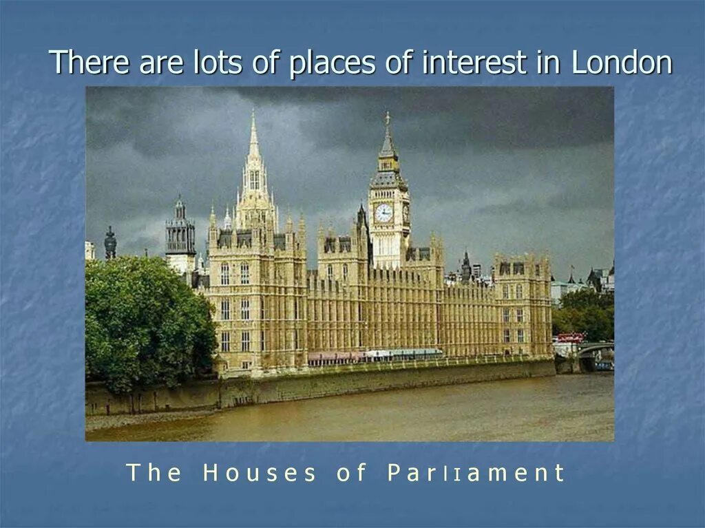 Read about the places of interest. Places of interest in london презентация. places of interest in great britain. historical places of great britain. a place of interest in britain презентация.