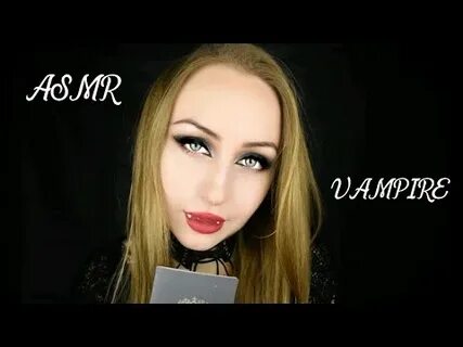 Асмр вампир