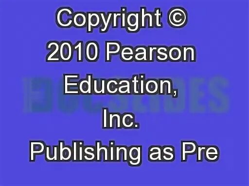 Pearson education 2010