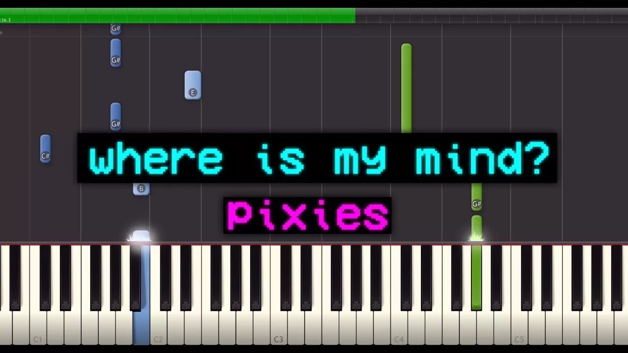 Where is my Mind на пианино. Where is my Mind Pixies на пианино. Where is my Mind Ноты. Wheres my Mind Pixies пианино. Where is my mind ноты фортепиано