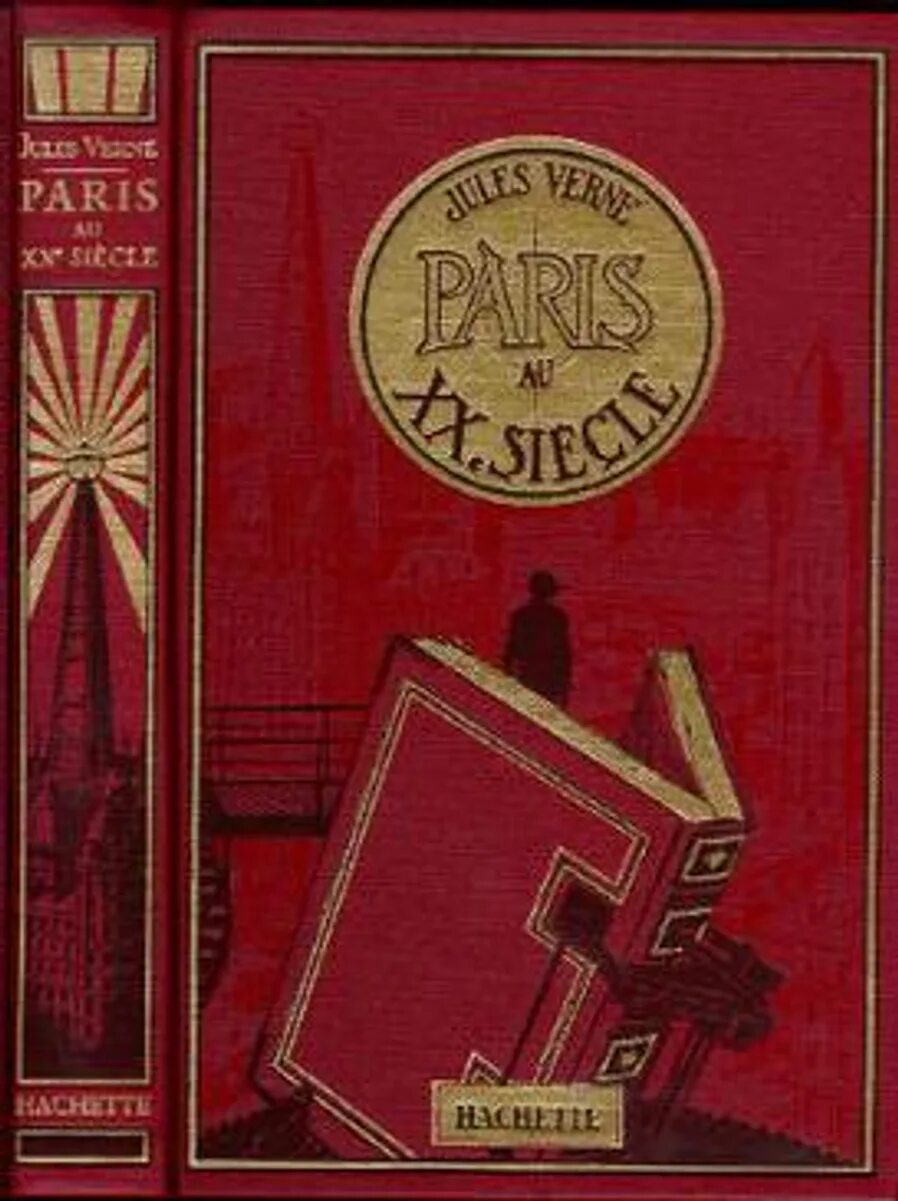 Париж 20 века Жюль Верн. Париж в 20 веке жульверн. Париж в 20 веке Жюль Верн книга. Париж 100 лет спустя Жюль Верн. The book of the century