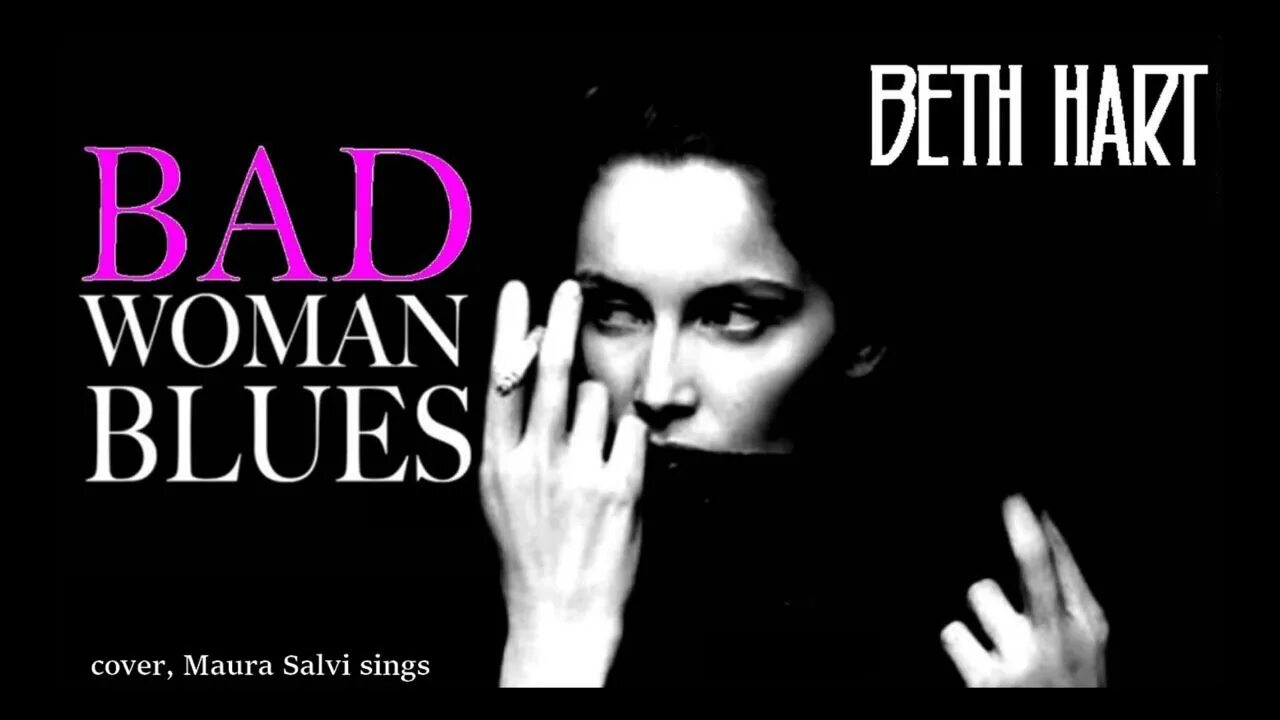 Bad woman песня. Beth Hart. Beth Hart Bad woman Blues.