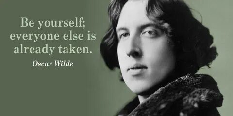 Be yourself everyone else