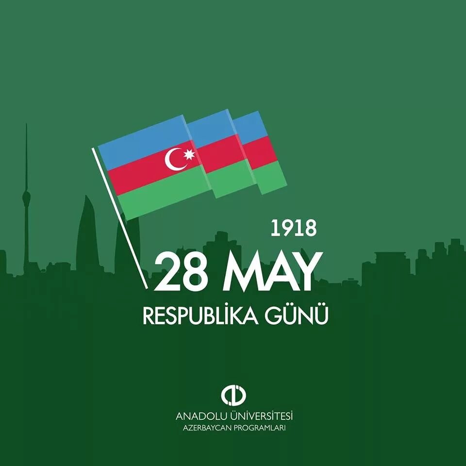 Respublika. 28 May Respublika. 28 Мая Respublika gunu. 28 May 1918. 28 Мая Azərbaycan.