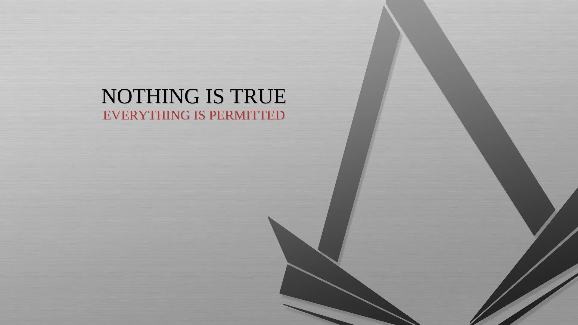 Нафинг фон 2а. Nothing is true everything is permitted. Assassins Creed 2 Brotherhood обои. Nothing true everything permitted. Обои Минимализм ассасин.