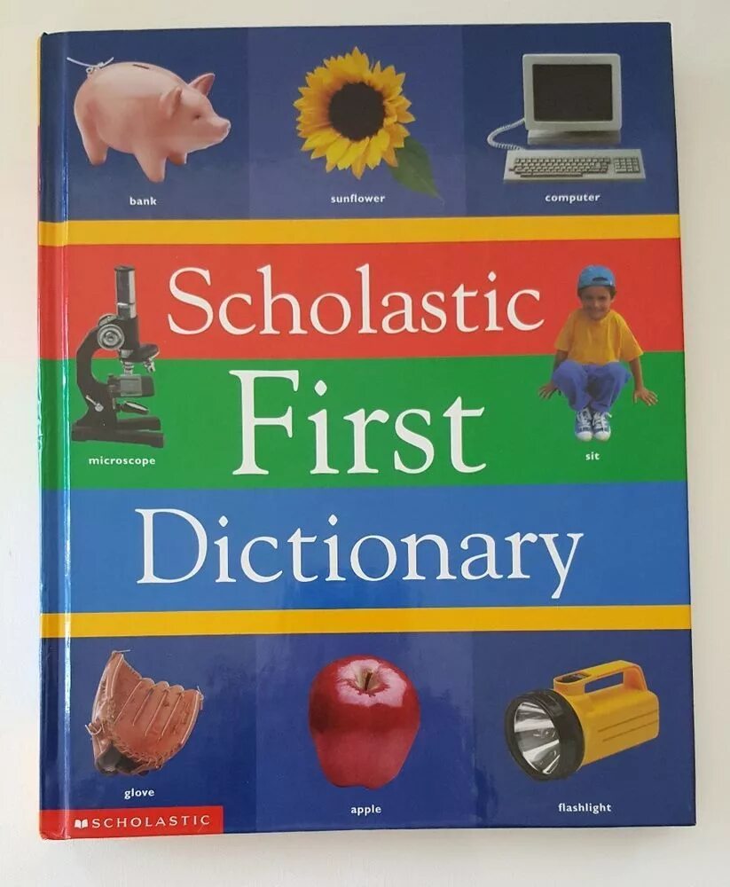 First dictionary. Scholastic книги. Scholastic книги картинки. First children's Dictionary. Scholastic Inc..