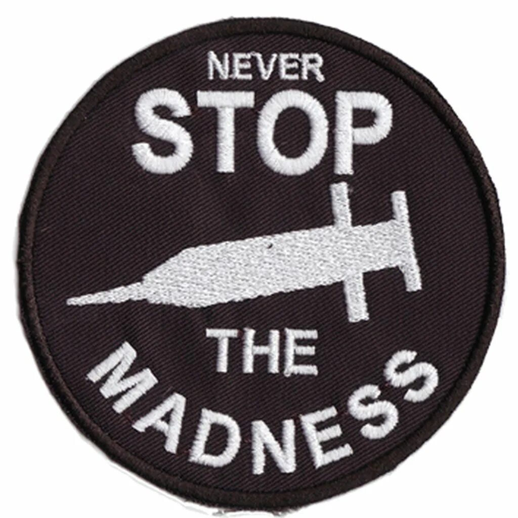 Never stop надпись. Stop the madness. Never stop the madness black metal. Madness band logo. Madness never.