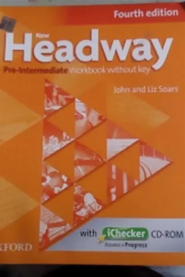 Headway pre intermediate new edition. New Headway pre-Intermediate Workbook John Liz Soars. Headway pre-Intermediate 4th Edition Workbook. Headway pre-Intermediate Workbook John Liz Soars ответы. Headway pre Intermediate 4th Edition student book.