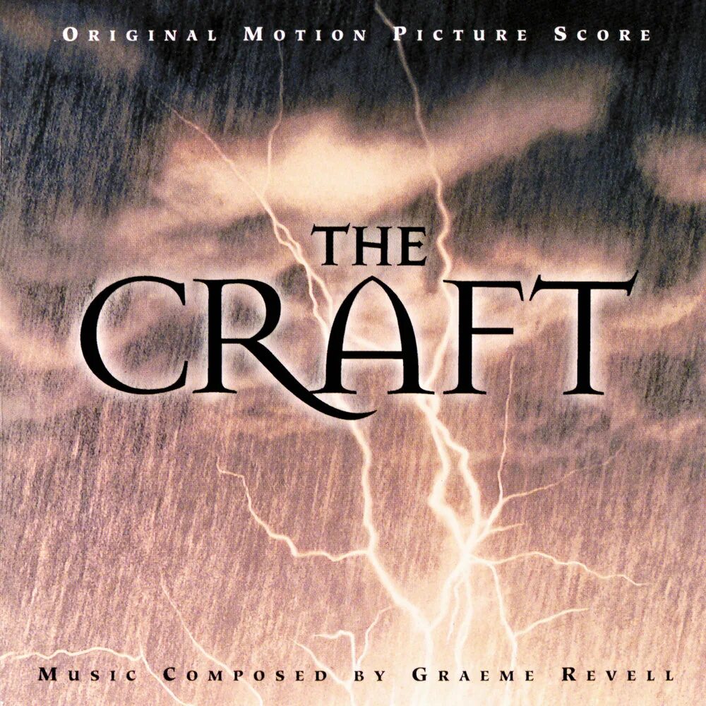 Песню graeme revell. The Craft обложка. The Craft OST. Graeme Revell. The Craft 1996 Cover.