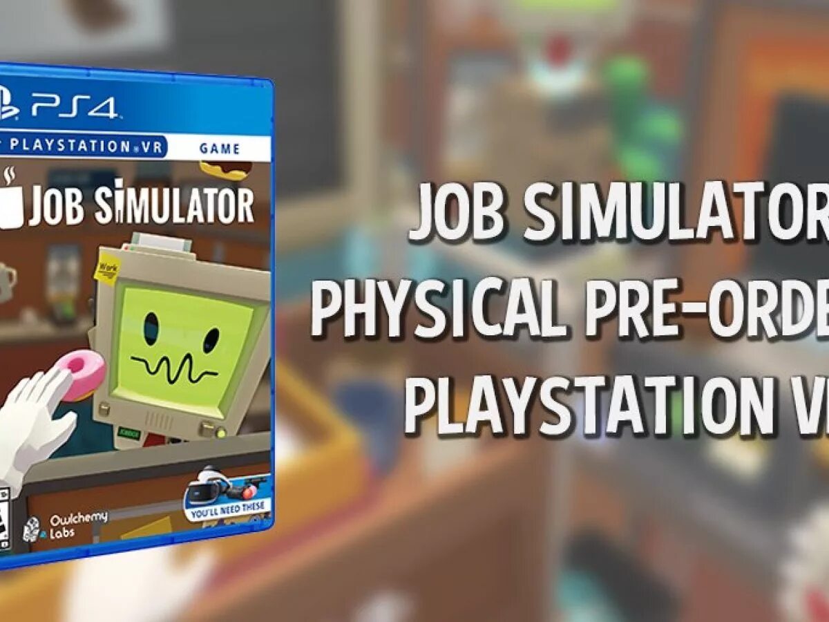 Job simulator pico 4. Джоб симулятор на пс 4. диск игра job simulator. игра job на ps. job simulator ps4 vr.