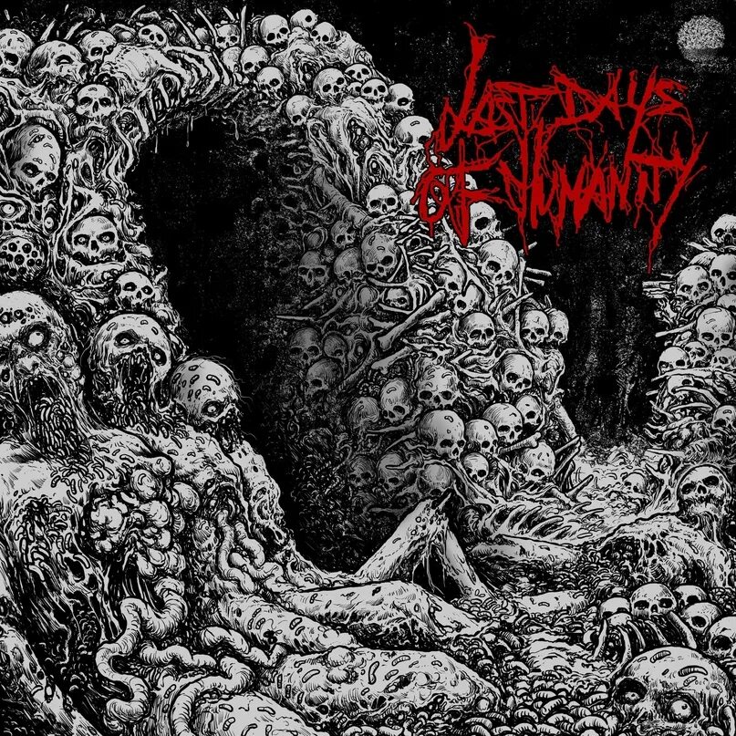 Last days of humanity hymns of indigestible suppuration. Last days of humanity hymns of indigestible suppuration. Группа last days of humanity альбомы. Last days of humanity. Last days of humanity horrific compositions of decomposition.