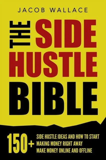 Side Hustle. Start a Side Hustle.