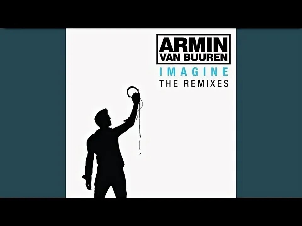 Armin imagine. Армин ван бюрен альбомы. armin van buuren love never. armin van buuren ноты. armin van buuren nothing else matters.