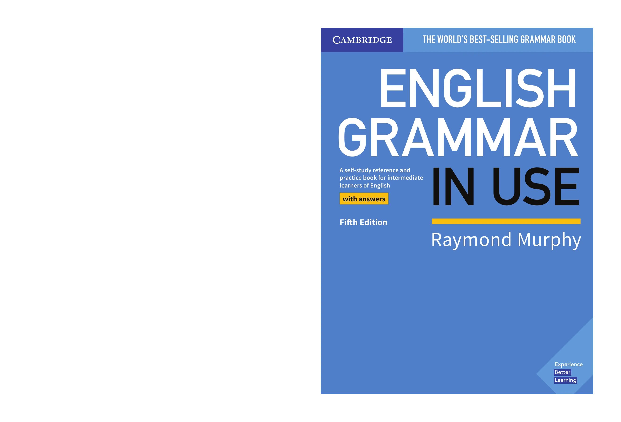 English Grammar in use, Автор Raymond Murphy. Мерфи Intermediate Grammar in use. English Grammar in use Raymond Murphy 5 Edition ответы. English Grammar in use Raymond Murphy синяя.