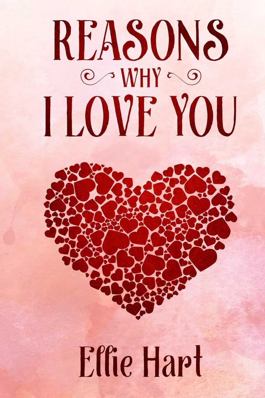 This is why i love. Why i Love you. Reasons i Love you книга. 50 Reasons why i Love you. 1001 Reasons why i Love you.