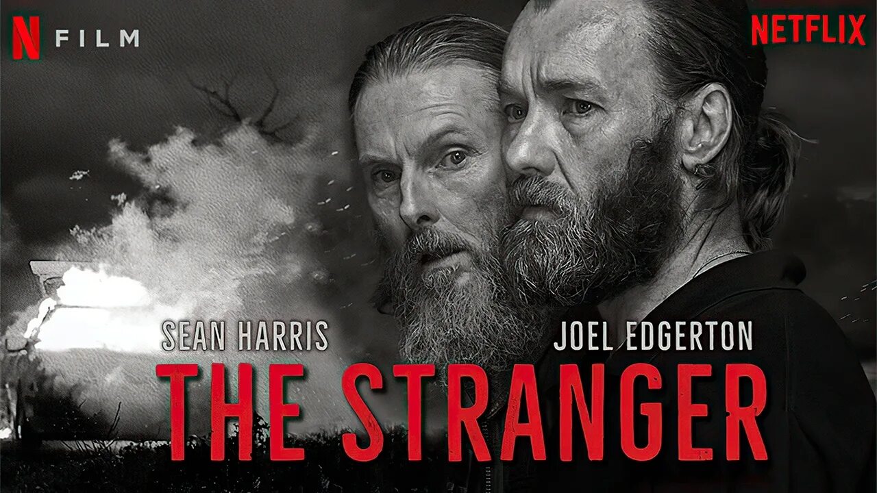 Незнакомцы 2022. Незнакомец фильм 2022. Нетфликс незнакомец 2022. Незнакомец фильм 2022. Незнакомец 2022 постер джоэл эдгертон.