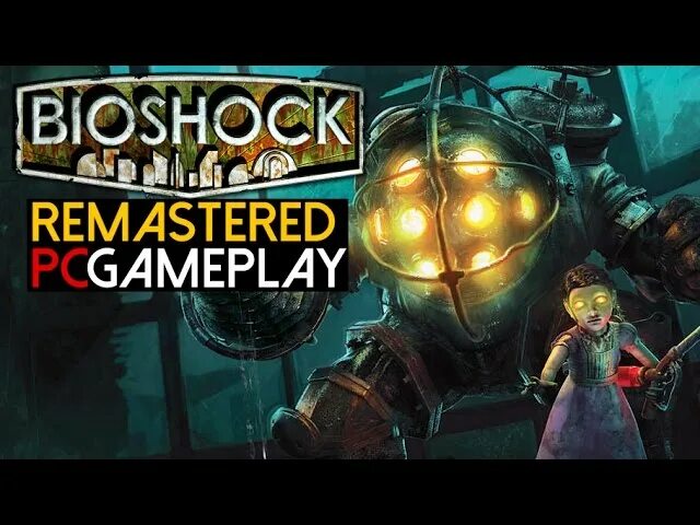 Биошок на ПК. Bioshock Remastered. Биошок ремастер геймплей. Bioshock 3 геймплей Remastered.