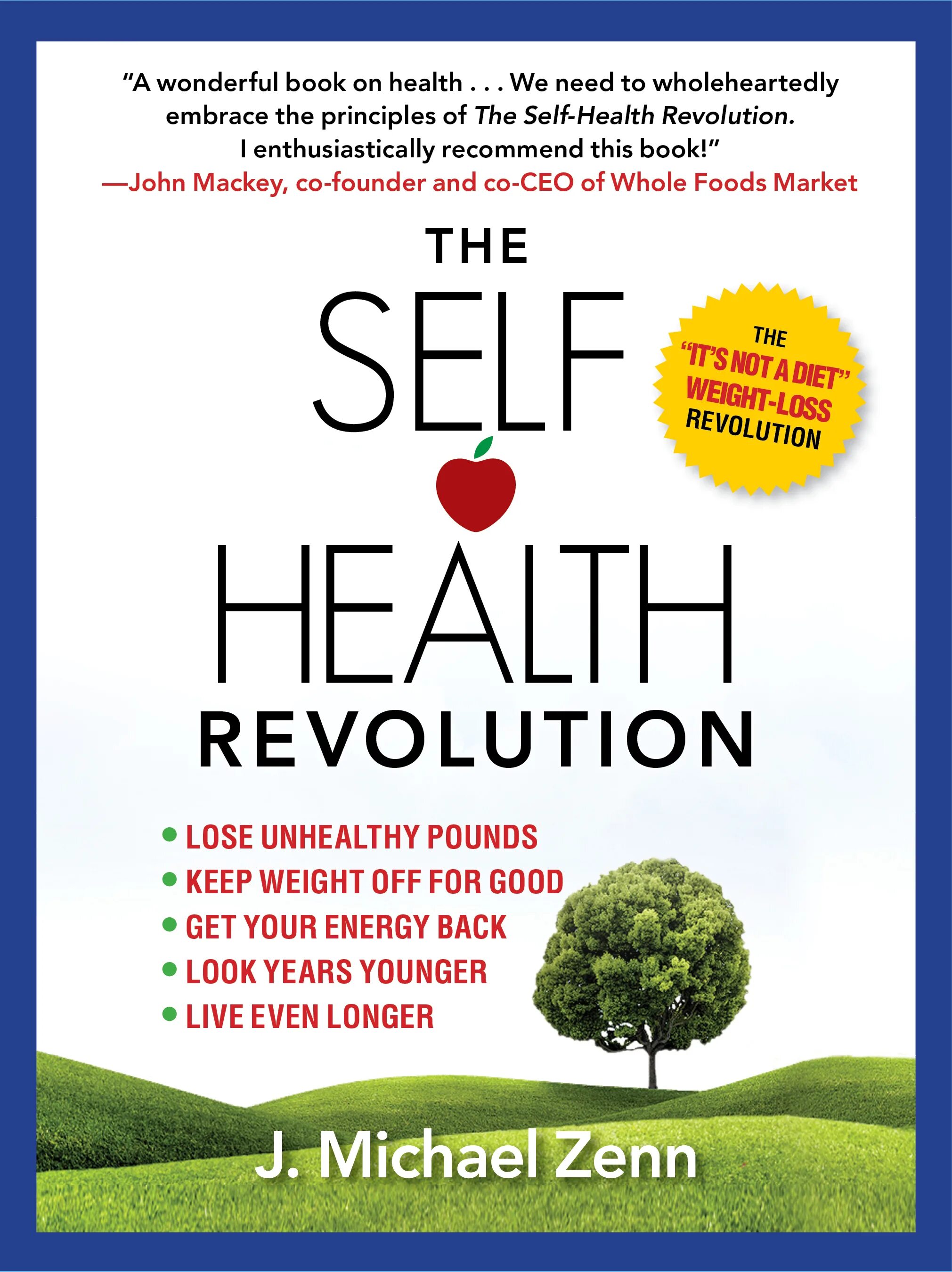 Self health. The healthy revolution.