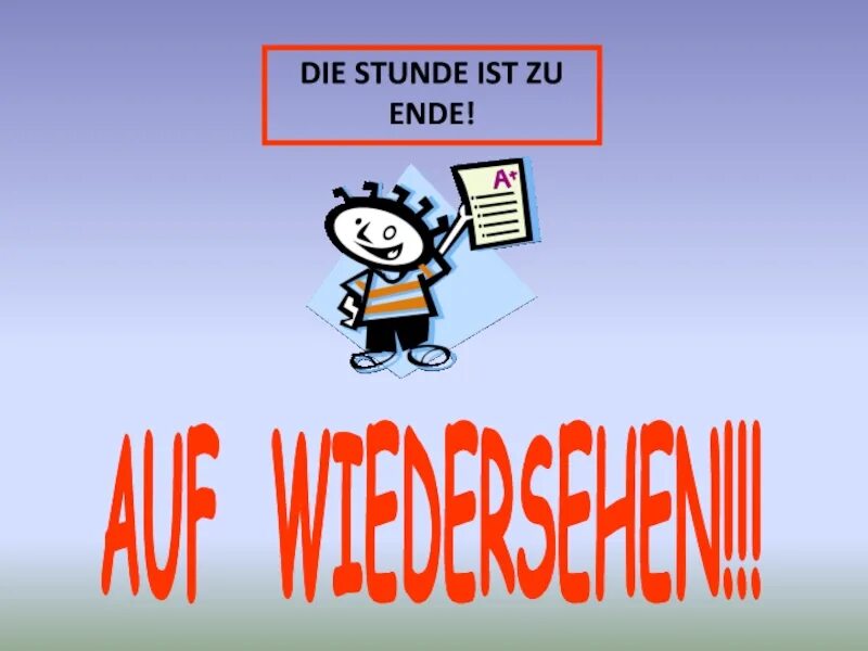 Ist zu ende. Stunde. плакат am stunde. картинка zu ende. wiedersehen.