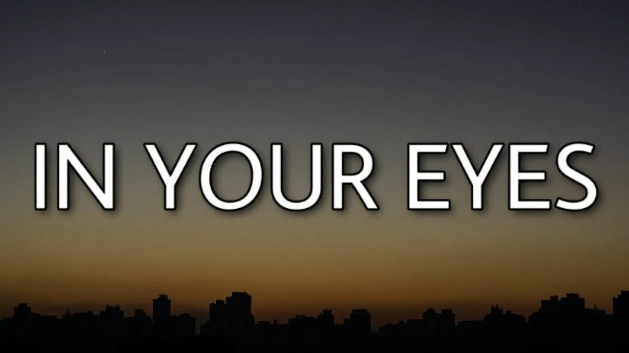 In your. The weekend in your Eyes. In your Eyes текст. The weekend in your Eyes текст. In your Eyes перевод.