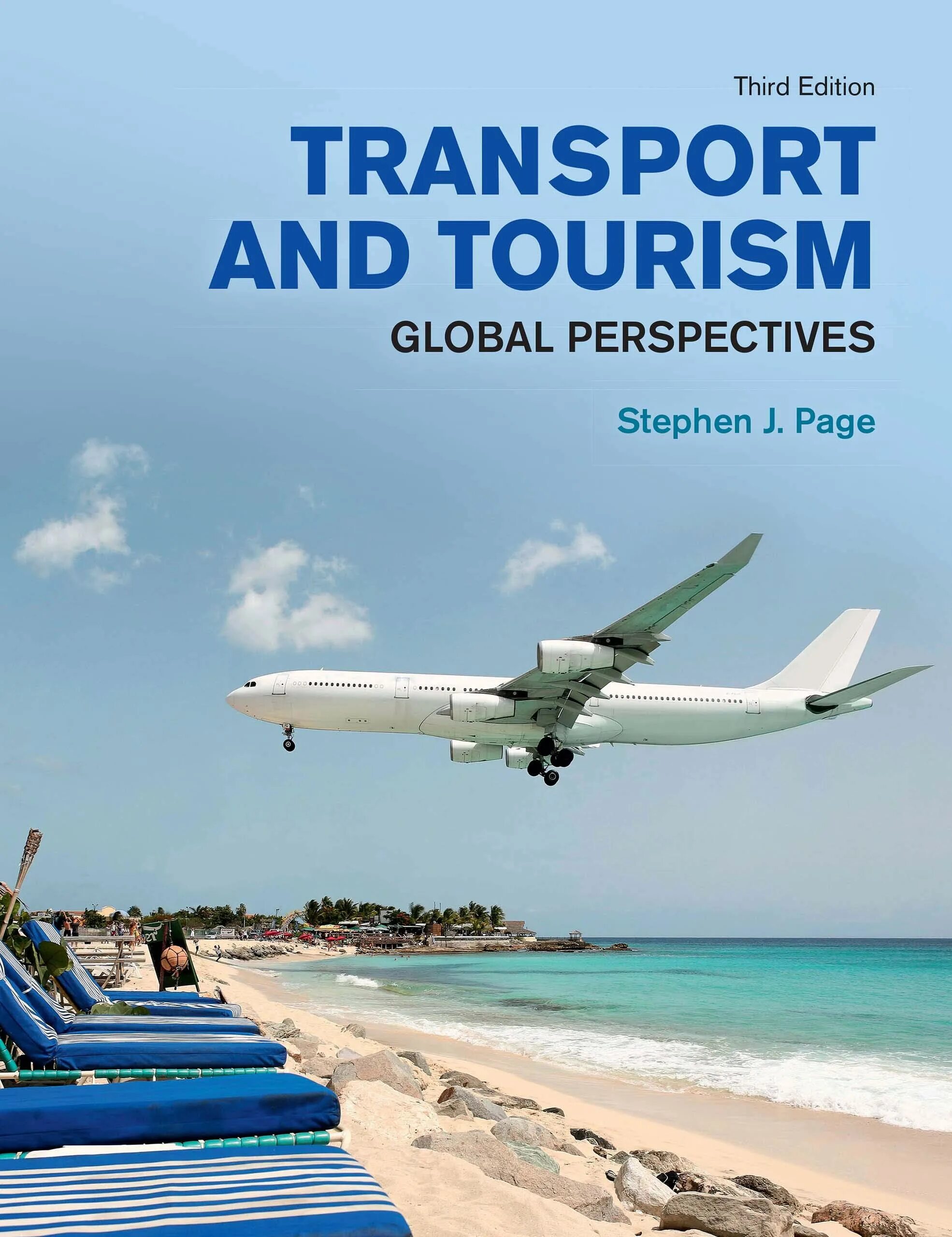 Transport and Tourism Global perspectives third Edition. Tourism book